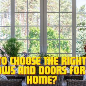 How to Choose the Right UPVC Windows and Doors